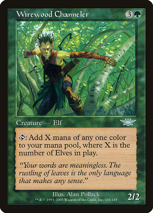 Wirewood Channeler